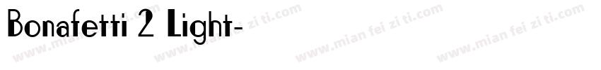 Bonafetti 2 Light字体转换
